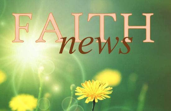 Faith News - April 20, 2016